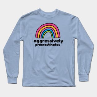 Procrastinator Long Sleeve T-Shirt